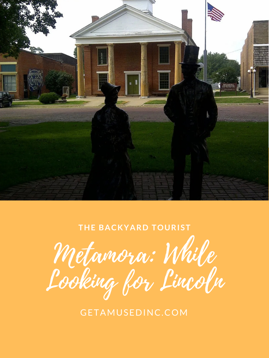 Metamora, IL-Looking for Lincoln